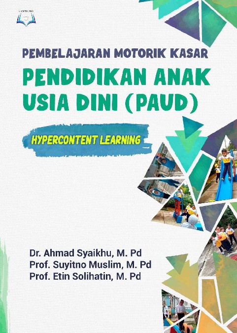 Pembelajaran Motorik Kasar PAUD: Hypercontent Learning